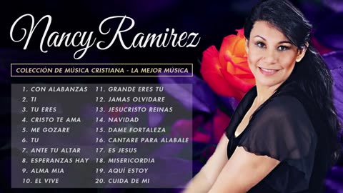 Nancy Ramírez La Mejor Canciones Mix Intima Vol. 22 Musica Cristiana.