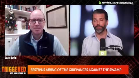 Donald Trump Jr. w/ Sean Davis: Airing Our Grievances & Stopping The Swamp! - 12/23/2024