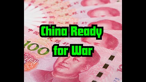 China is Ready for War