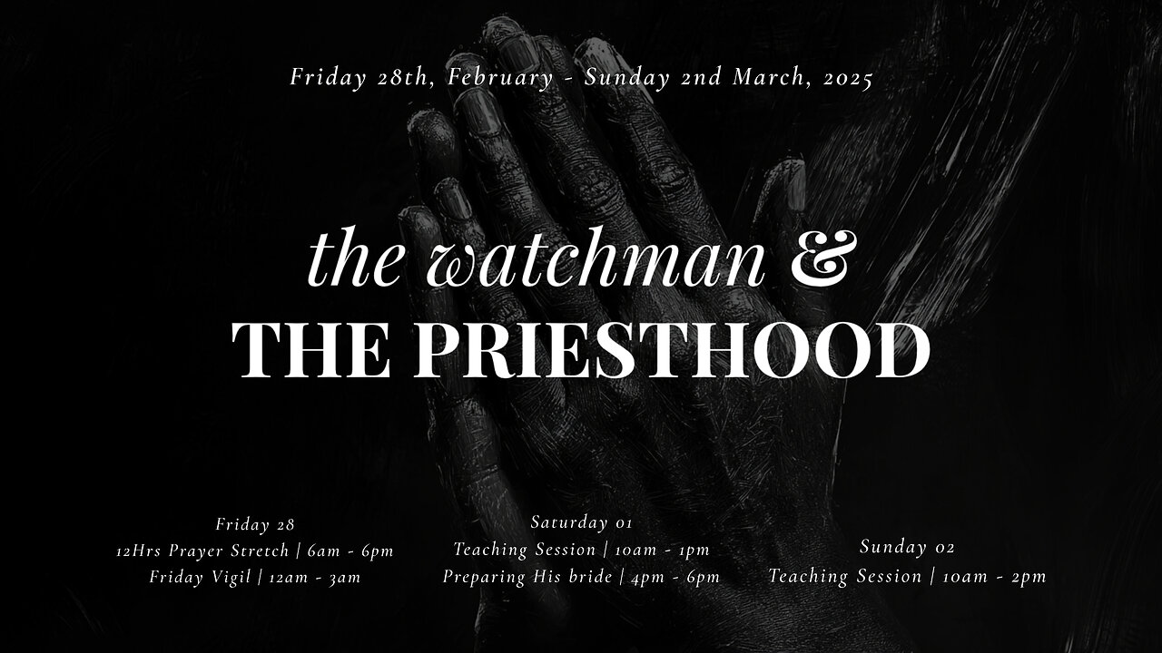 JOPCD1S1 |Feb 28, 2025 | The watchman & the priesthood