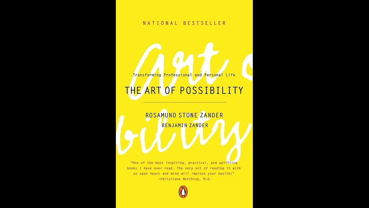 The Art of Possibility by Rosamund Stone Zander and Benjamin Zander | Summary