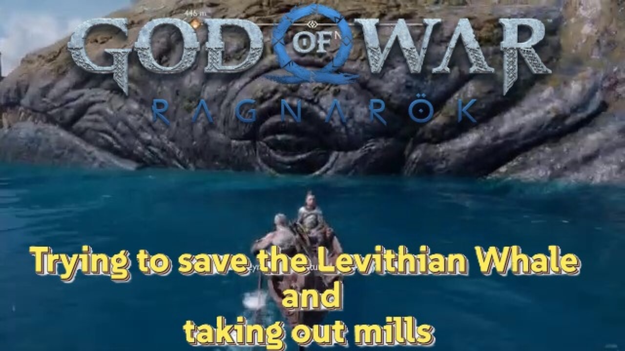 Trying to save the Levithian Whale and taking out mills - God of War Ragnarok