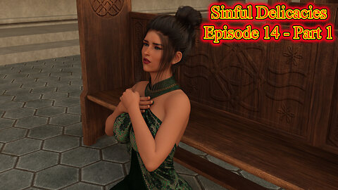 Sinful Delicacies Episode 14 Part 1