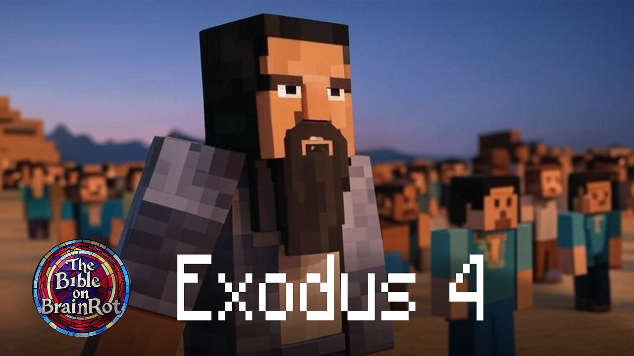 Exodus 4 | The Bible on BrainRot