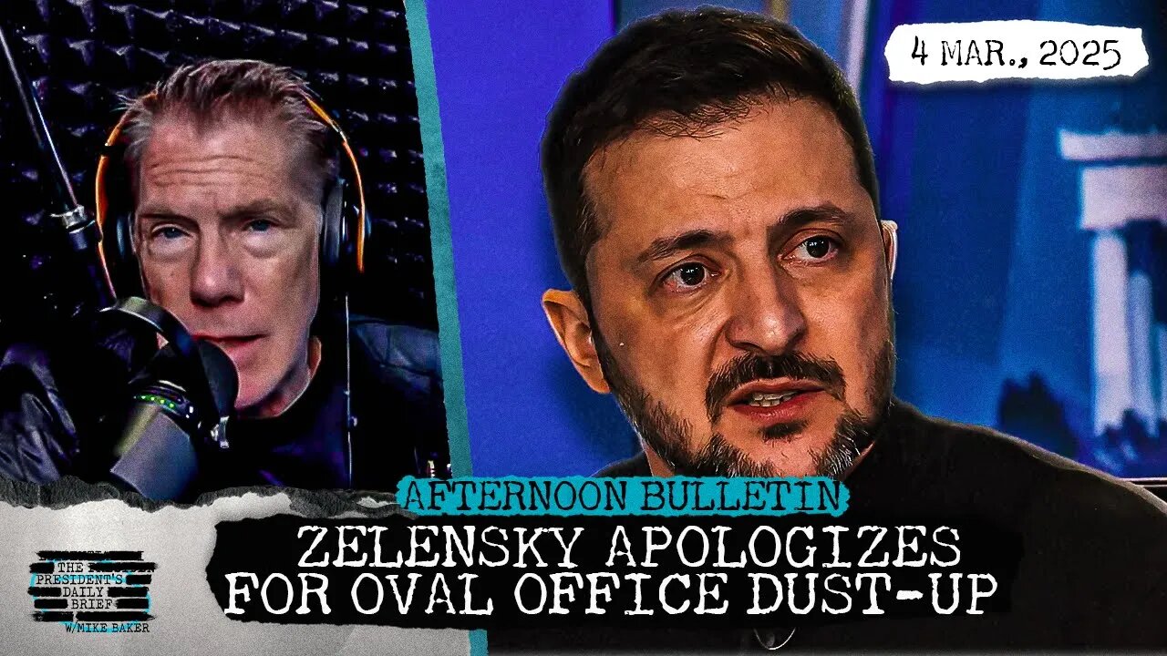 Zelensky Apologizes For Oval Office Dust-Up & Trade War Begins With Canada, Mexico, And China