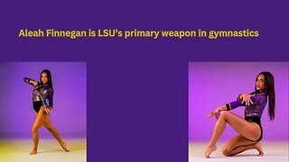 Aleah Finnegan is the primary weapon of the LSU Tigers Women's Gymnastics team