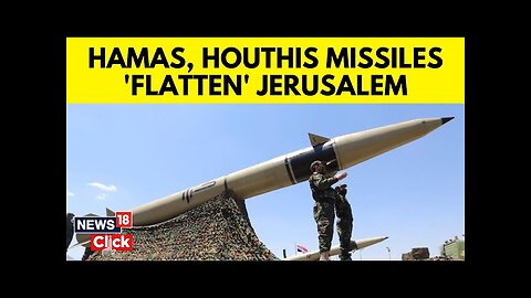 Houthi Rebels Launch Ballistic Missiles Towards Israel; Sirens Wail In Jerusalem | Israel News |N18G