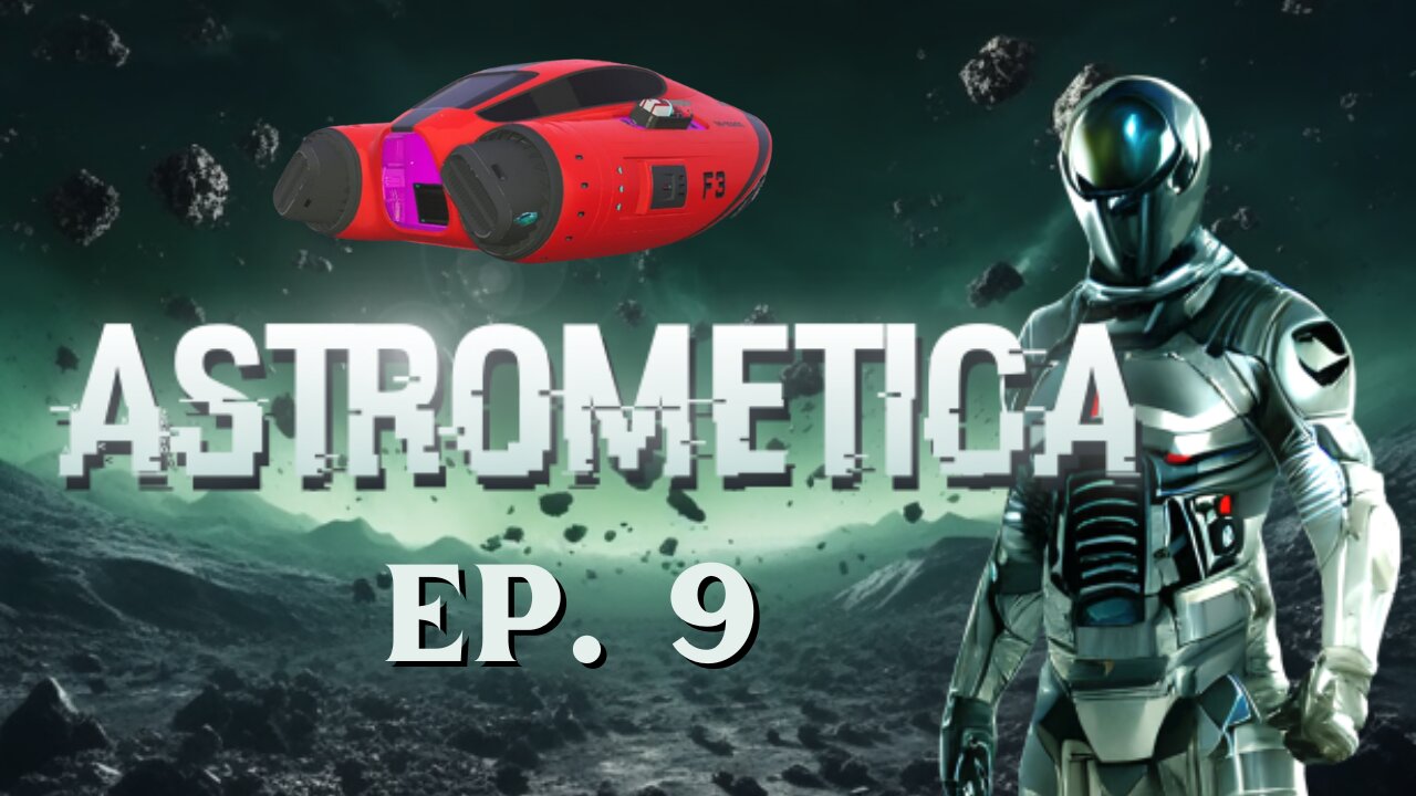 Summon Vehicle & Celestite Nodes - Astrometica Ep. 9