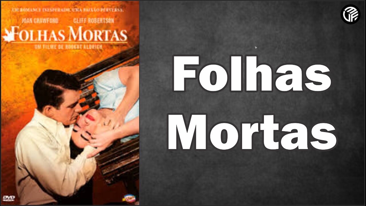 Autumn Leaves 1956 / Folhas Mortas - Legendas