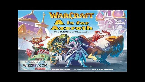 A Is For Azeroth: The ABC's Of Warcraft (Hardcover) Review