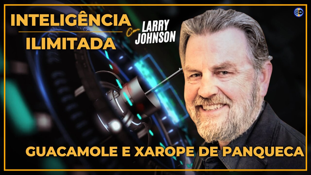 🥑🍁Guacamole e Xarope de Panqueca - Com Larry Johnson