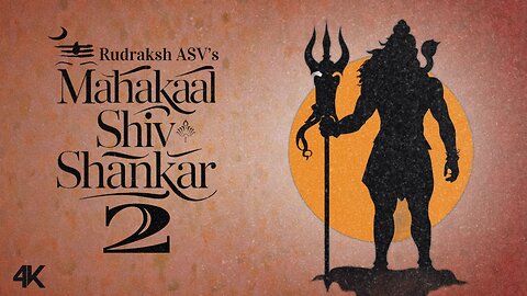 Mahakaal Shiv Shankar 2 (Official Music Video) | Rudraksh ASV | Shiv Bhakti Song