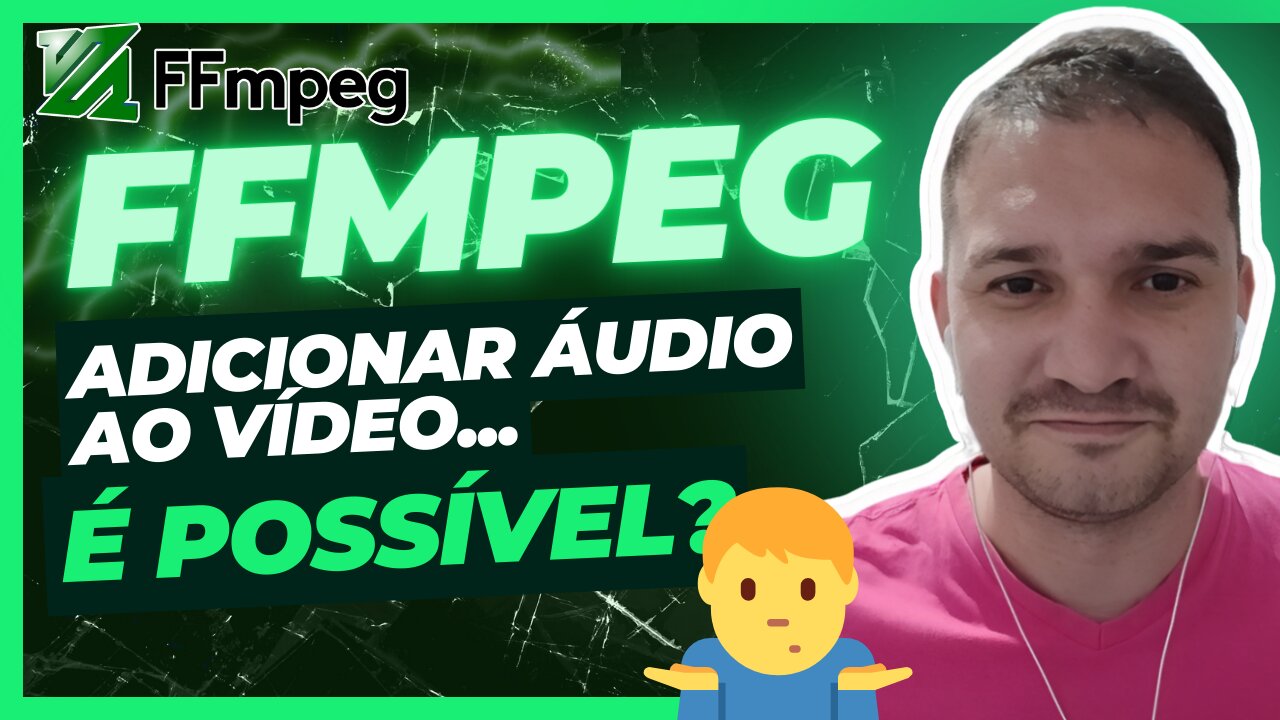 Adicionando áudio em vídeo com FFMPEG: Guia resumido. #Resposta