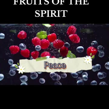 The Fruits Of The Spirit 🍉🍎🍍🍒🍓🫐🥝🍅🫒