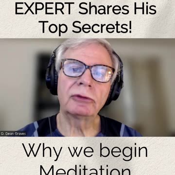 Why we begin Meditation