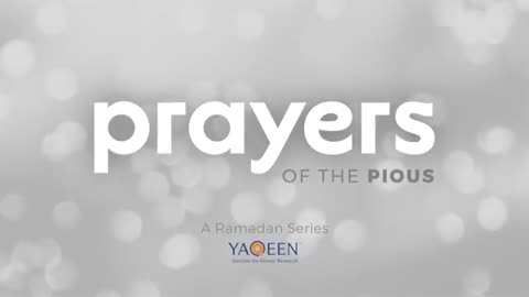 Prayers of the Pious Ramadan Series