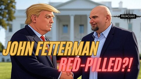 Sen. John Fetterman's Shocking Trump Meeting - Is He Playing MAGA?