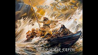 WIND OF CHANGE- KEEP YOUR FAITH - Cameron Moore Matt Struck 2 9 2025