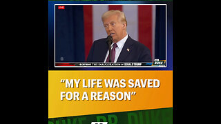 🙌Trump Says His “Life Was Saved For A Reason”