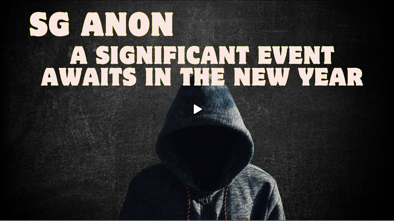 SG Anon- A Significant Event Awaits In The New Year - Dec 27