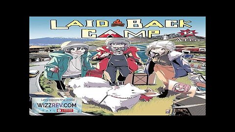 Laid-Back Camp: Volume 12 Review