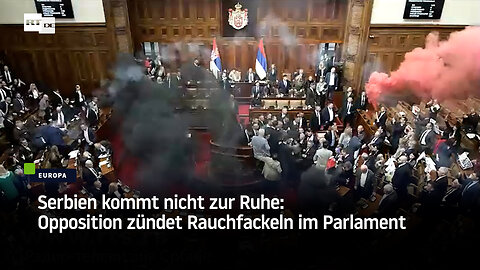Serbien kommt nicht zur Ruhe: Opposition zündet Rauchfackeln im Parlament