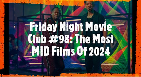 Friday Night Movie Club #98: The Most MID Films Of 2024