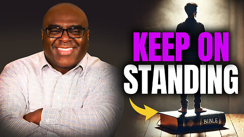 Keep On Standing - Morning Prayer