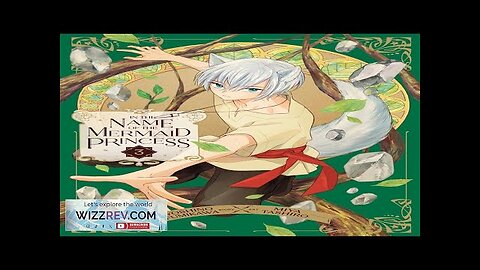 In the Name Of The Mermaid Princess: Volume 3 Review