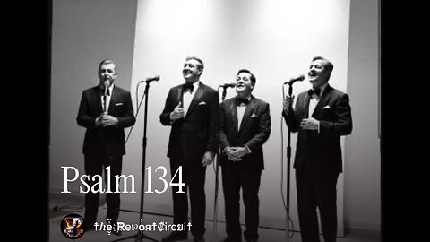 Psalm 134 [BarberShop Quartet]