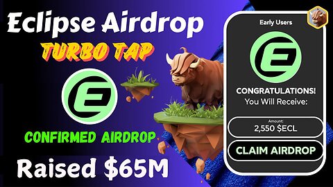 Eclipse Airdrop TurboTap to Earn Grass Points with $65 Million Funding || Eclipse Mainnet Task Guide