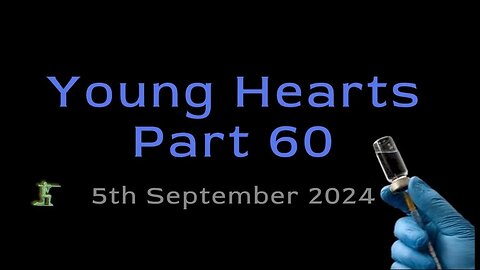 Young Hearts Part 60 - 5th September 2024