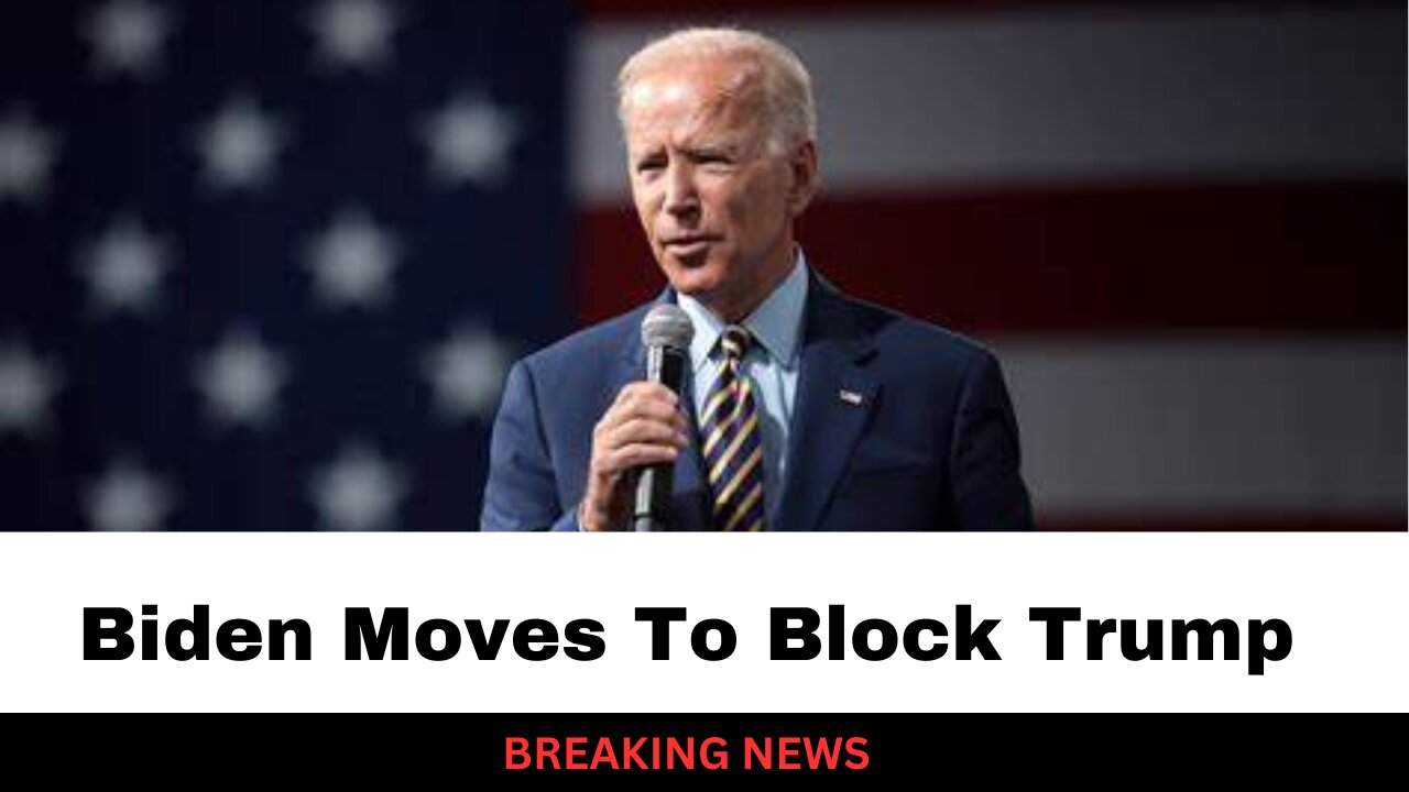 Biden Just Moved To Block Key Part Of Trump Agenda
