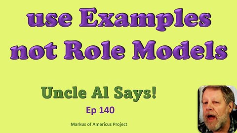 use Examples not Role Models