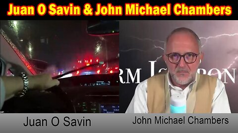 Juan O Savin & John Michael Chambers HUGE Intel 01.04.25: "Inauguration! Impeachment"