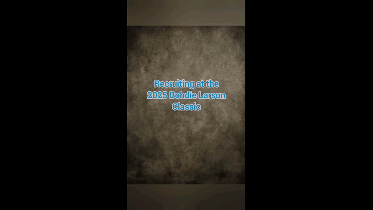 2025 Bohdie Larson Classic
