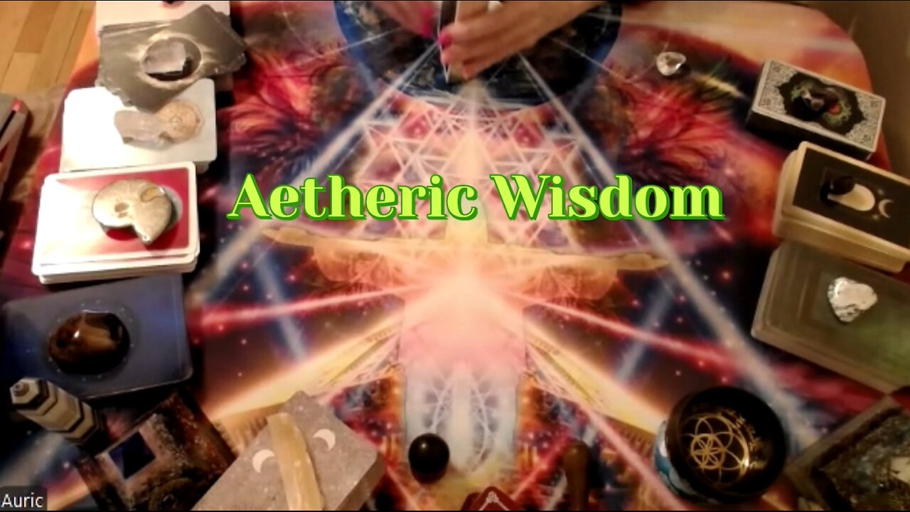 RELEASING THE BURDENS - AETHERIC INTUITIVE WISDOM