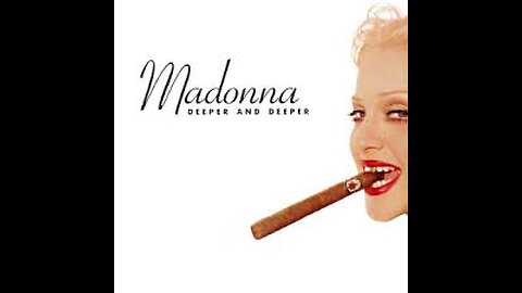 Madonna - Deeper And Deeper