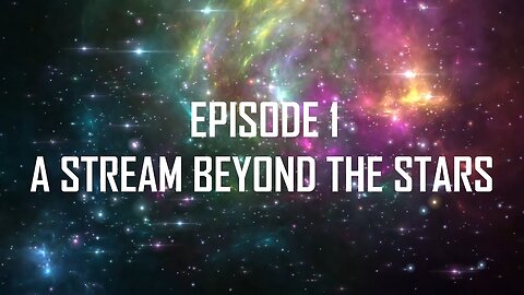 The EvilEssential Stream Beyond the Stars - S1E1 - Live Stream!