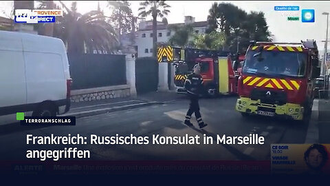 Frankreich: Russisches Konsulat in Marseille angegriffen