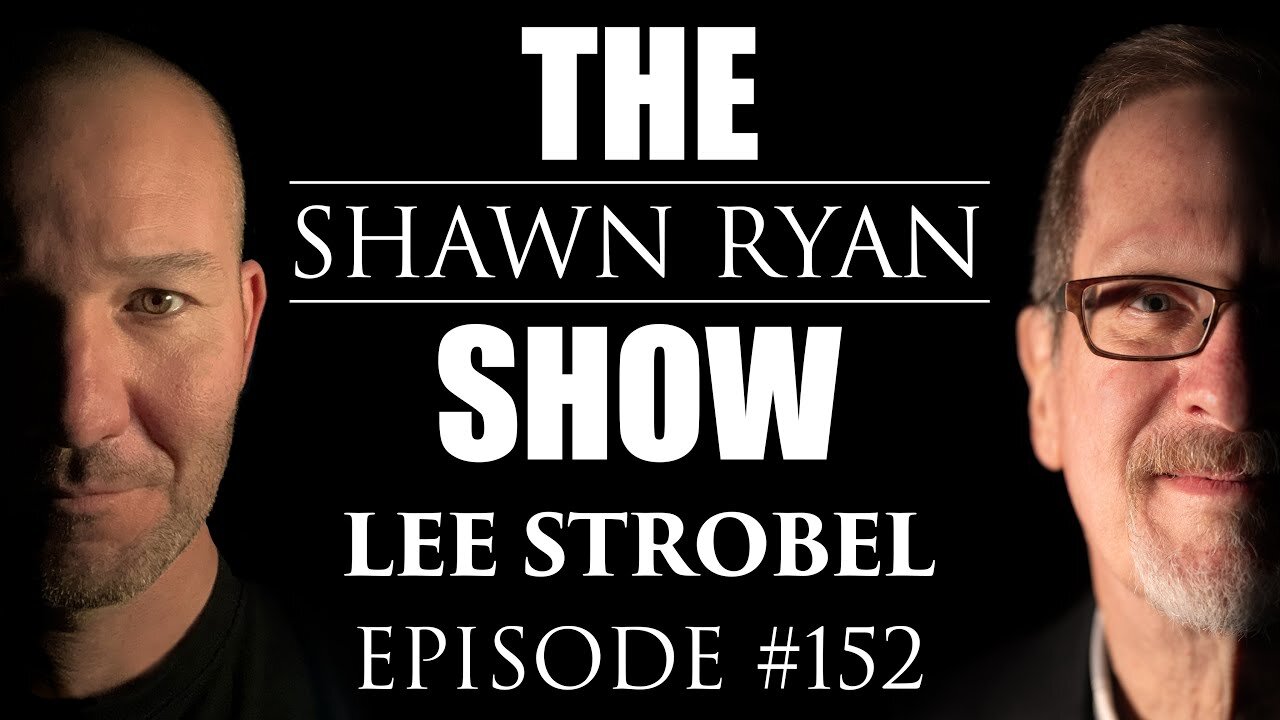 Shawn Ryan w/ Lee Strobel: Who is Jesus Christ the Son of God? - 12/24/24