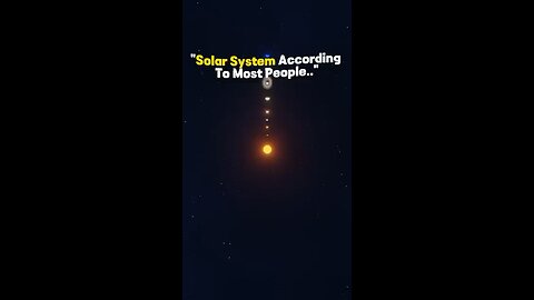 reality of solae system.