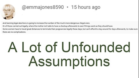 A Lot of Unfounded Assumptions