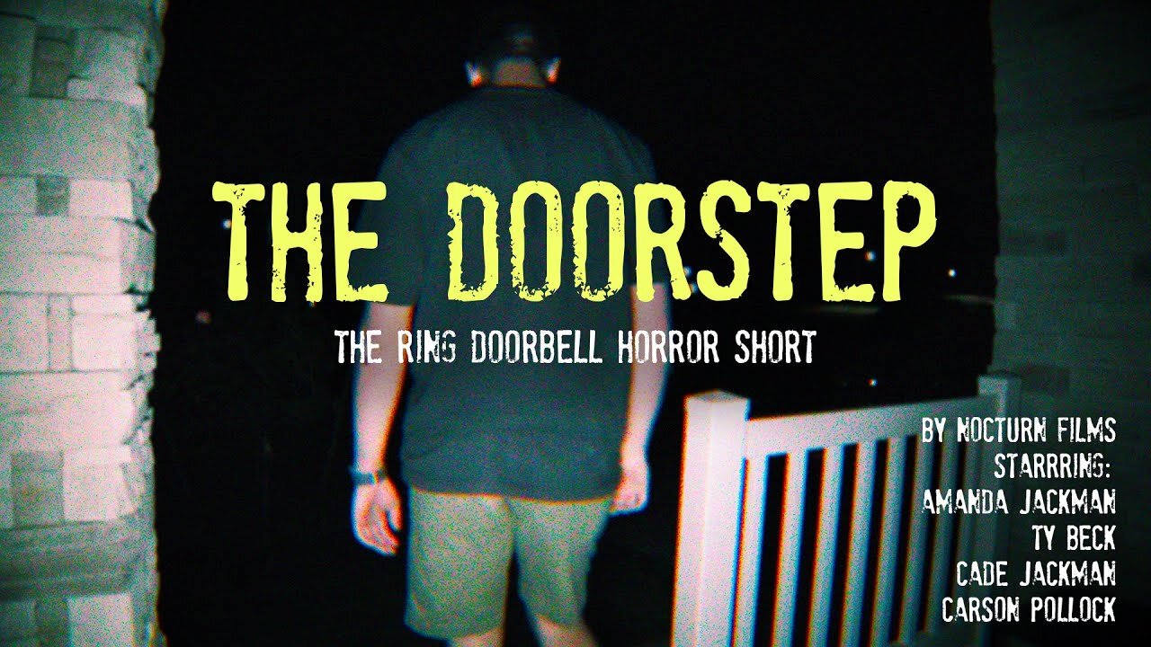 The Horror Movie Filmed on a Ring Doorbell | The Doorstep