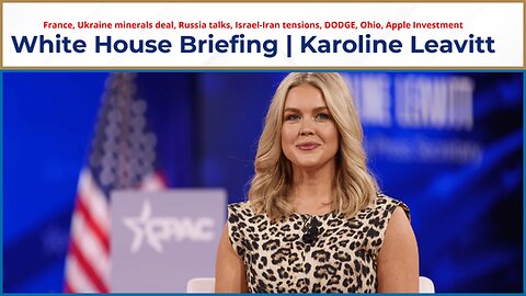 White House Briefing | Karoline Leavitt on Macron, Russia-Ukraine, FBI, Apple, Iran, Israel, DODGE