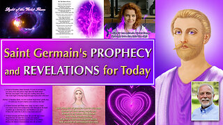 Saint Germain's Prophecy and Revelations for Today