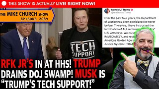 RFK Jr's in at HHS, Trump Drains DOJ Swamp and Elon Musk is 'Trump's Tech Support'!