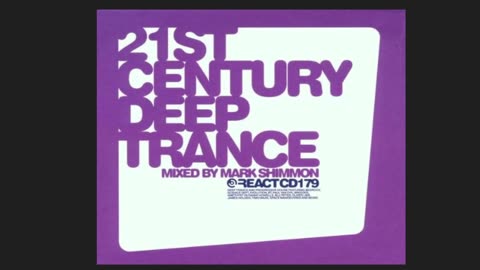 21st Century Deep Trance Mixed by Mark Shimmon CD1 (2000)