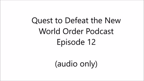 Quest to Protest the Newwlord 12 episode!