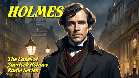 The Bloomsbury Ballad - Sherlock Holmes (Stanley & Shirley)